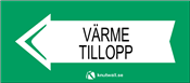 Rörmärkning - Värme tillopp