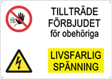 Printad - Tillträde förbjudet