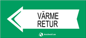 Rörmärkning - Värme retur
